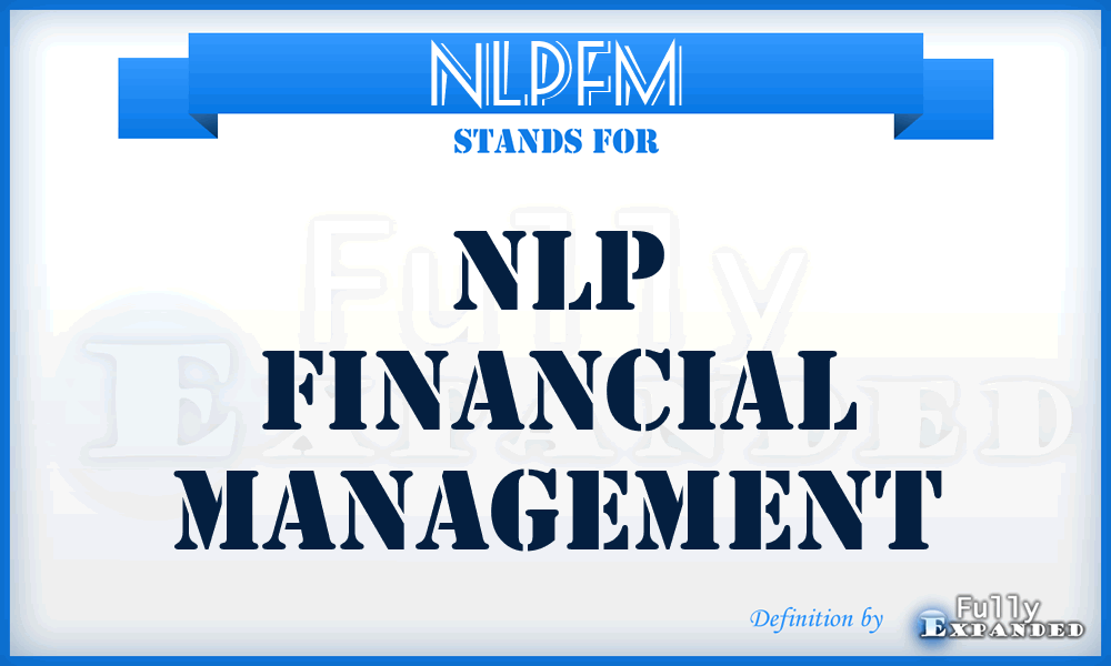 NLPFM - NLP Financial Management