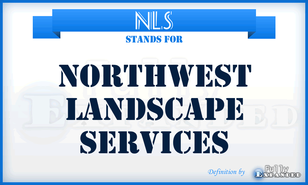NLS - Northwest Landscape Services