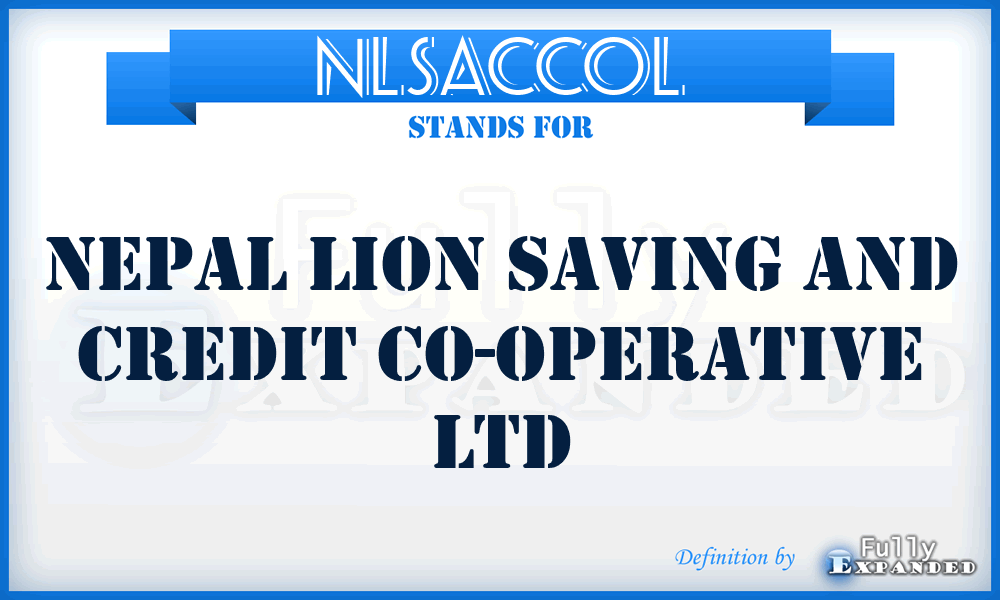 NLSACCOL - Nepal Lion Saving And Credit Co-Operative Ltd