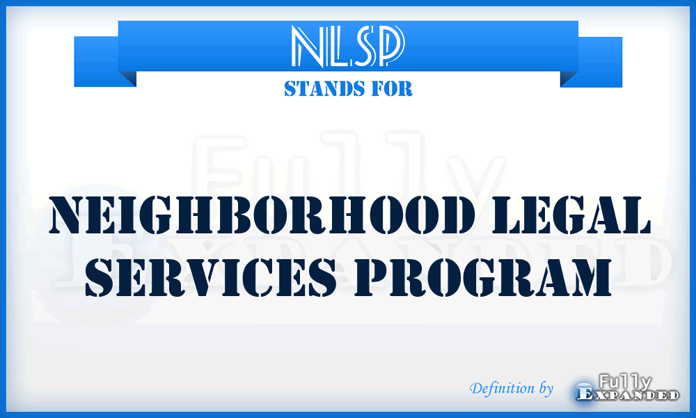 NLSP - Neighborhood Legal Services Program