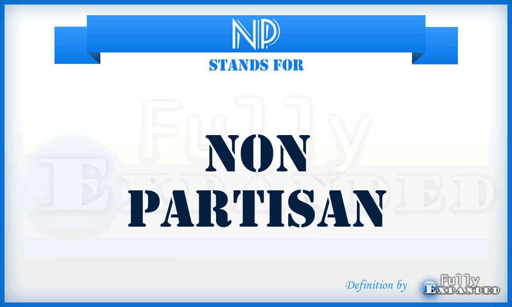 NP - Non Partisan