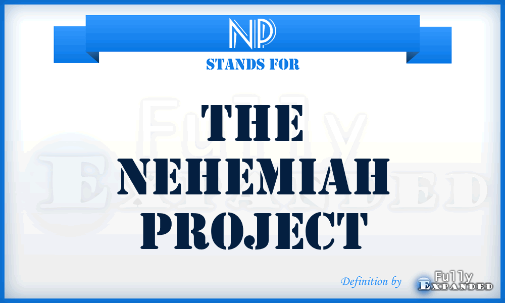 NP - The Nehemiah Project