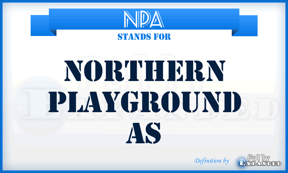 NPA - Northern Playground As