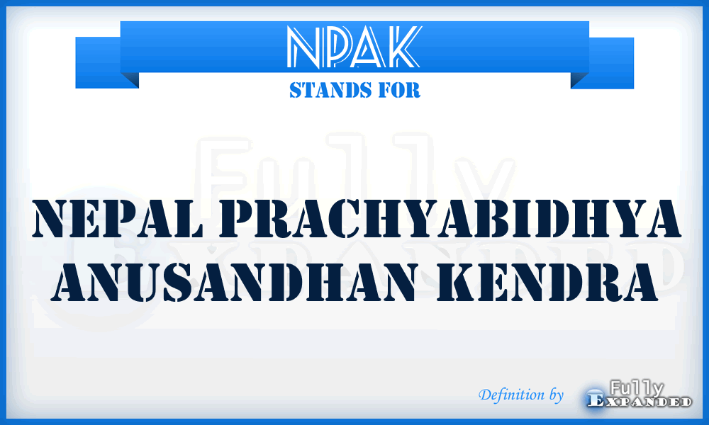 NPAK - Nepal Prachyabidhya Anusandhan Kendra