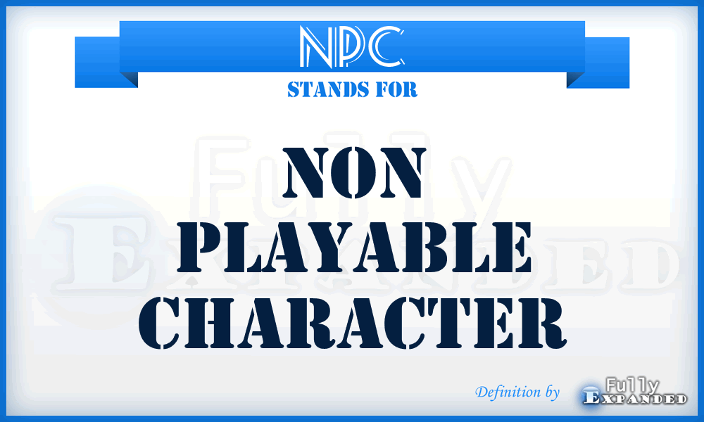 NPC - non playable character