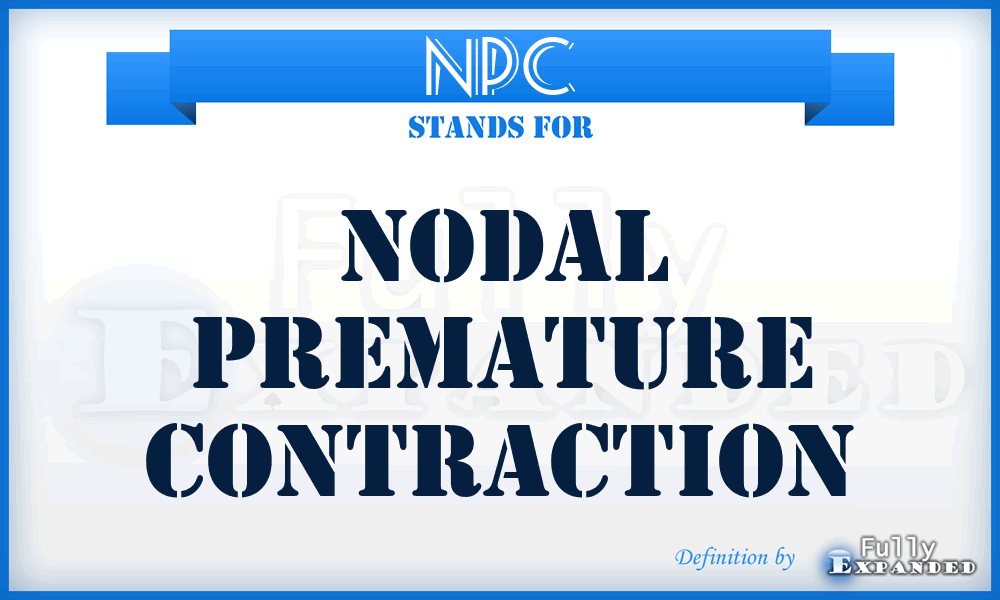 NPC - nodal premature contraction