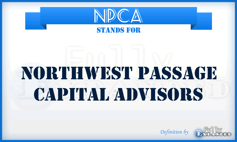 NPCA - Northwest Passage Capital Advisors