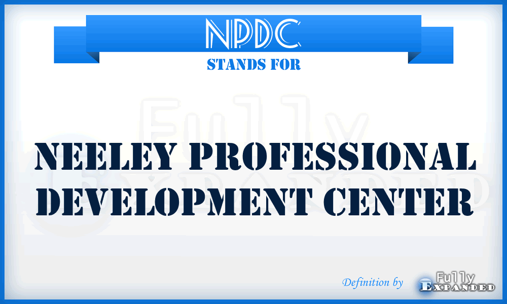 NPDC - Neeley Professional Development Center