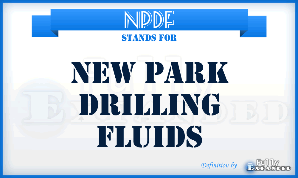 NPDF - New Park Drilling Fluids