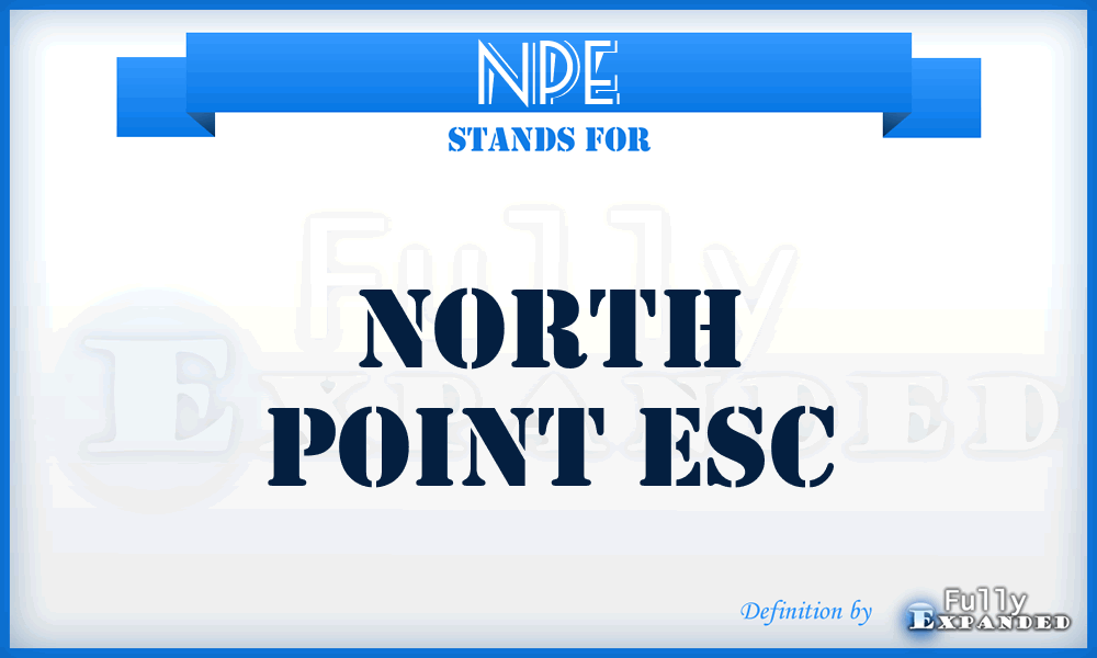 NPE - North Point Esc