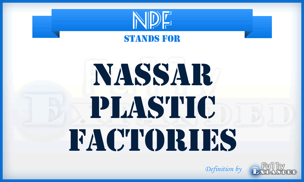 NPF - Nassar Plastic Factories