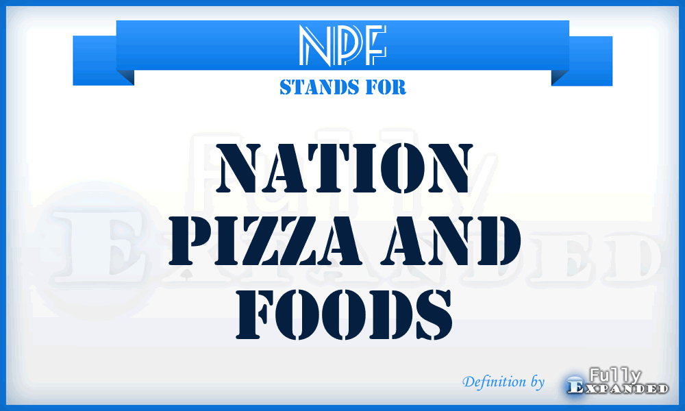 NPF - Nation Pizza and Foods