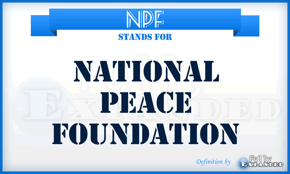 NPF - National Peace Foundation