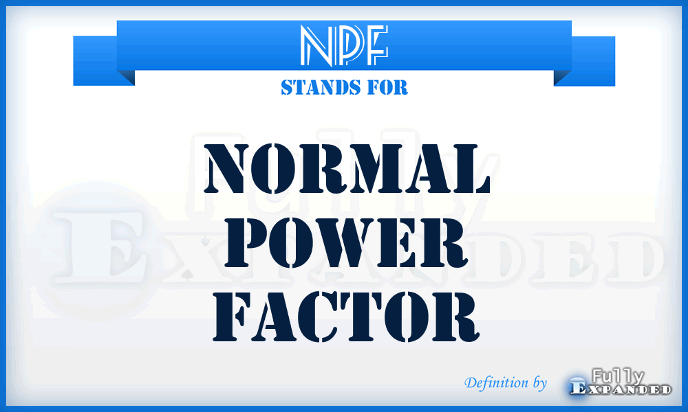 NPF - Normal Power Factor