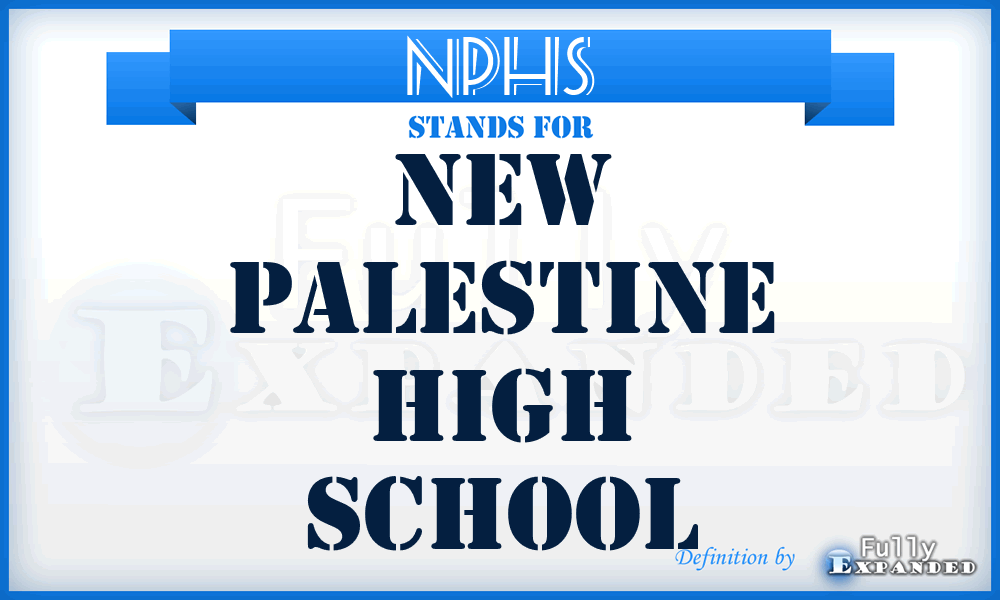 NPHS - New Palestine High School