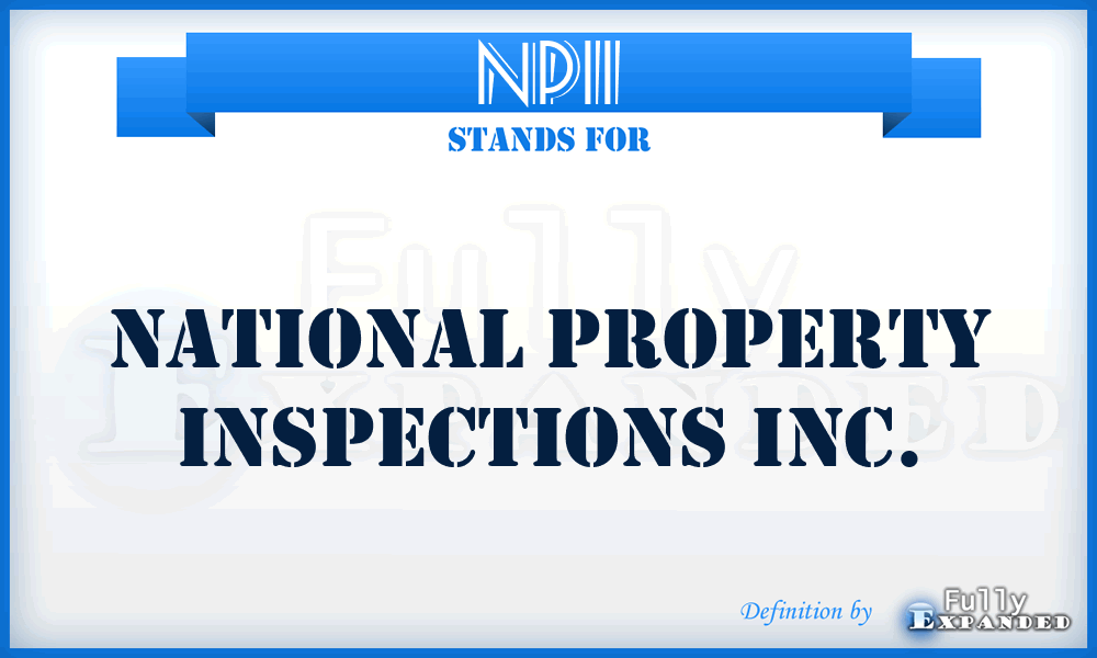 NPII - National Property Inspections Inc.