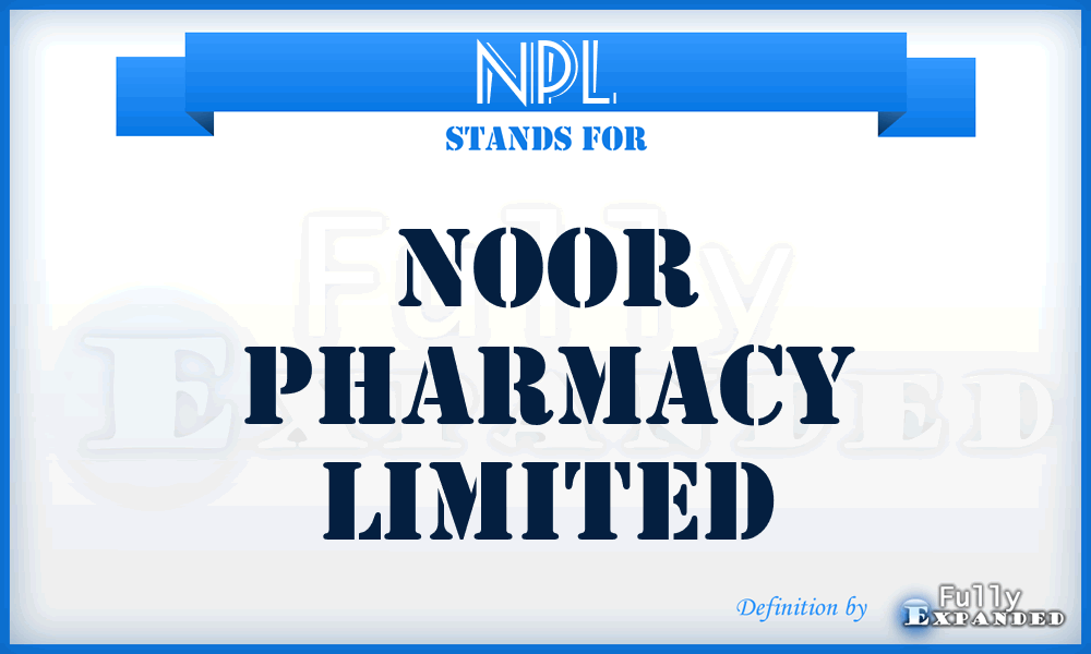 NPL - Noor Pharmacy Limited
