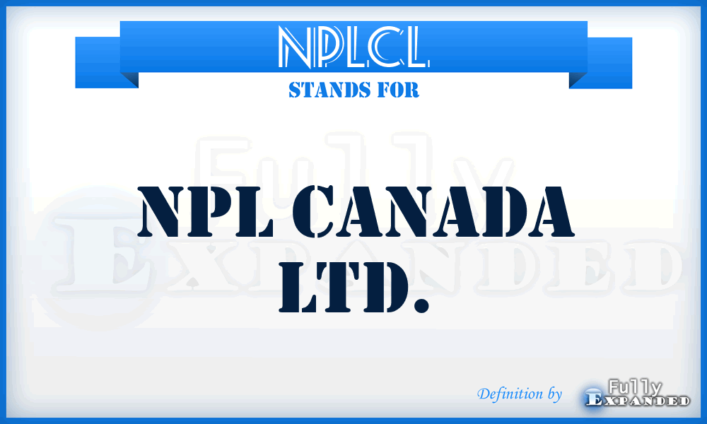 NPLCL - NPL Canada Ltd.