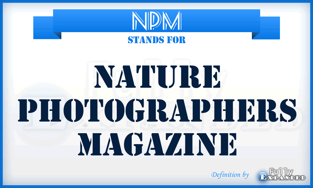 NPM - Nature Photographers Magazine