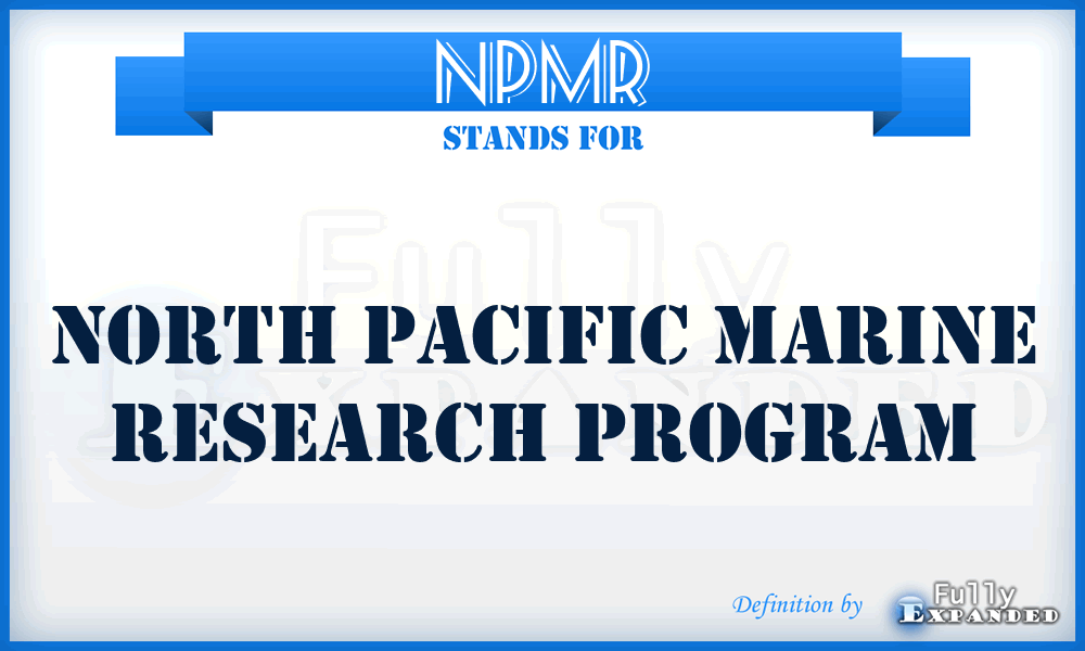 NPMR - North Pacific Marine Research Program