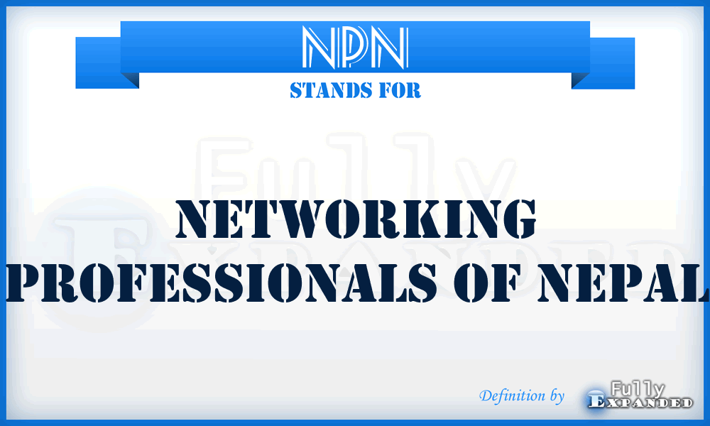 NPN - Networking Professionals of Nepal