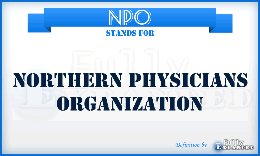 NPO - Northern Physicians Organization