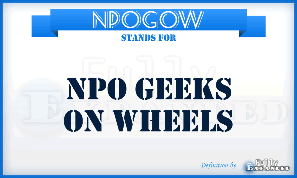 NPOGOW - NPO Geeks On Wheels