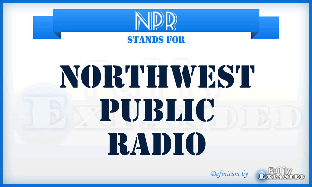 NPR - Northwest Public Radio