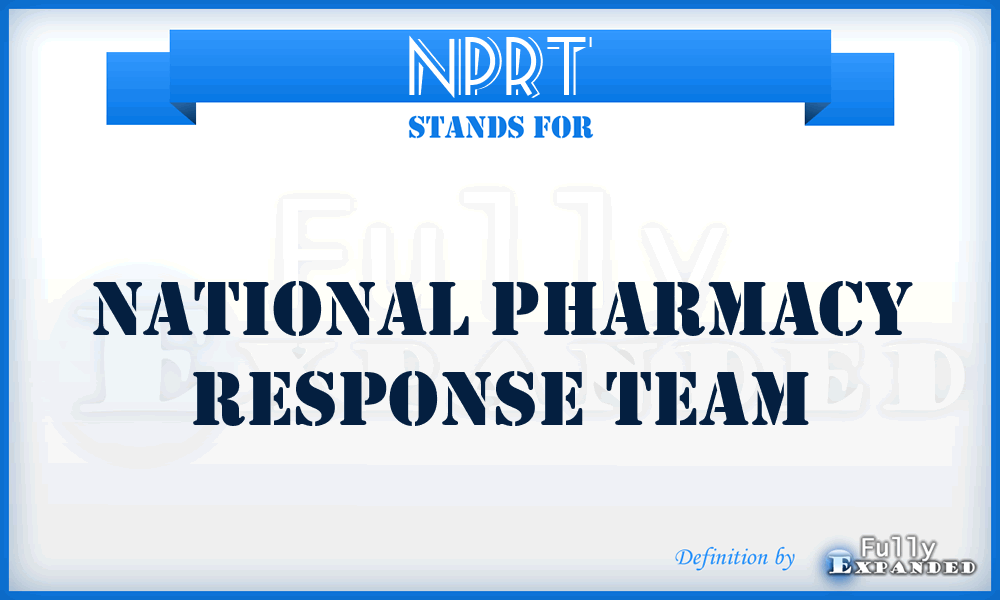 NPRT - National Pharmacy Response Team