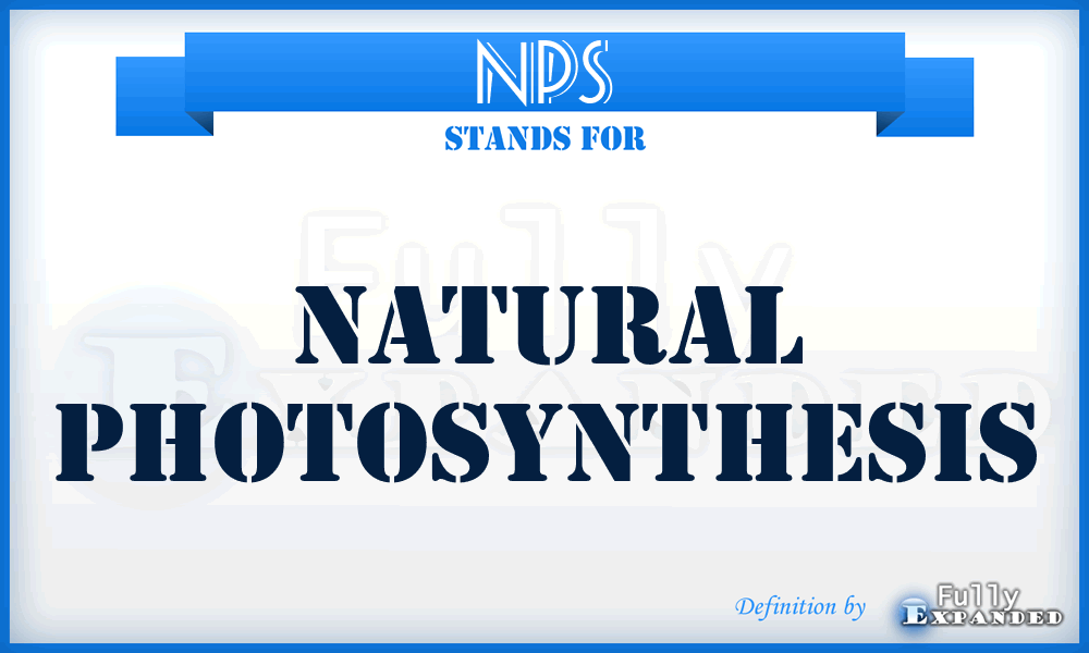 NPS - natural photosynthesis