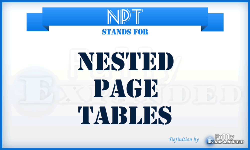 NPT - nested page tables
