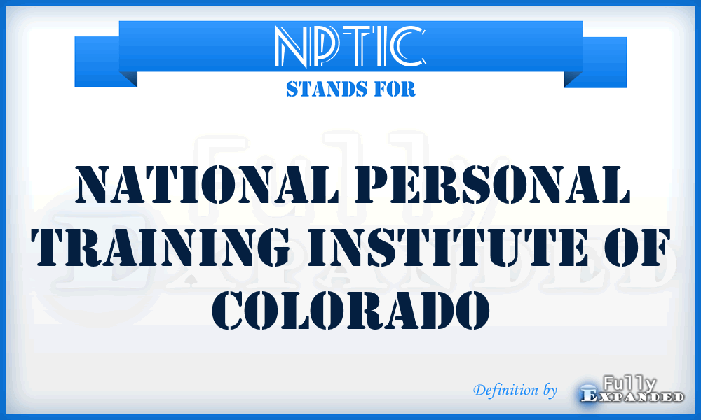 NPTIC - National Personal Training Institute of Colorado