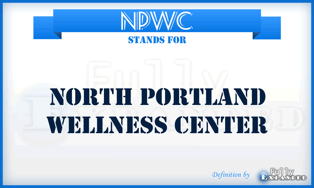 NPWC - North Portland Wellness Center