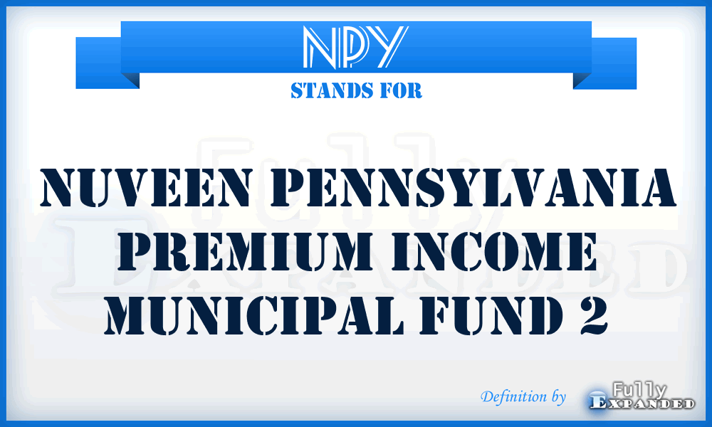 NPY - Nuveen Pennsylvania Premium Income Municipal Fund 2