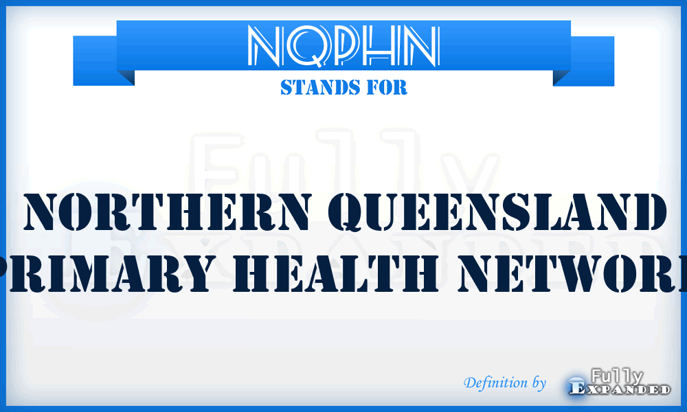 NQPHN - Northern Queensland Primary Health Network