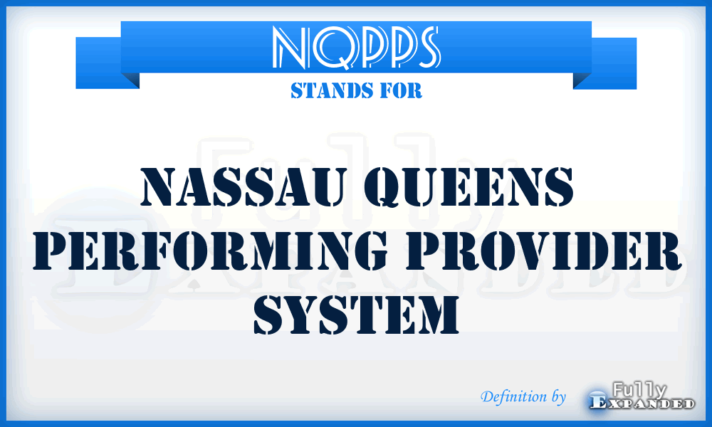 NQPPS - Nassau Queens Performing Provider System