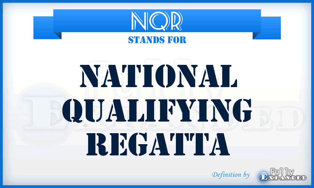 NQR - National Qualifying Regatta