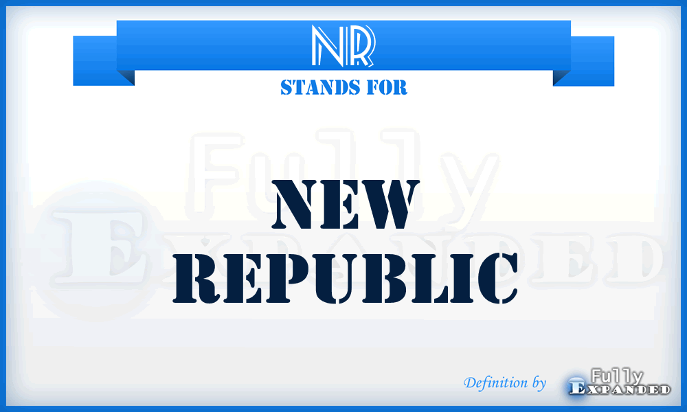 NR - New Republic