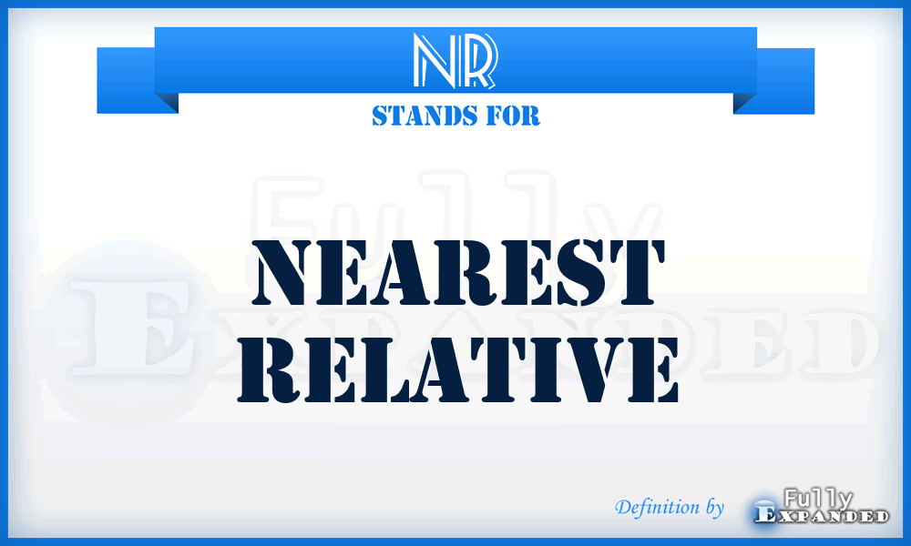 NR - nearest relative