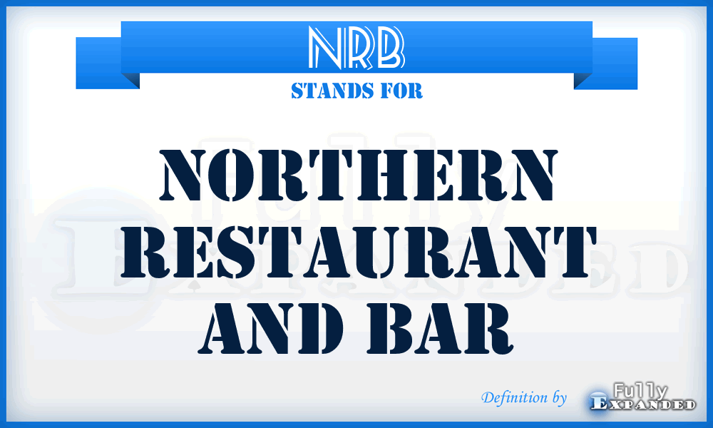 NRB - Northern Restaurant and Bar