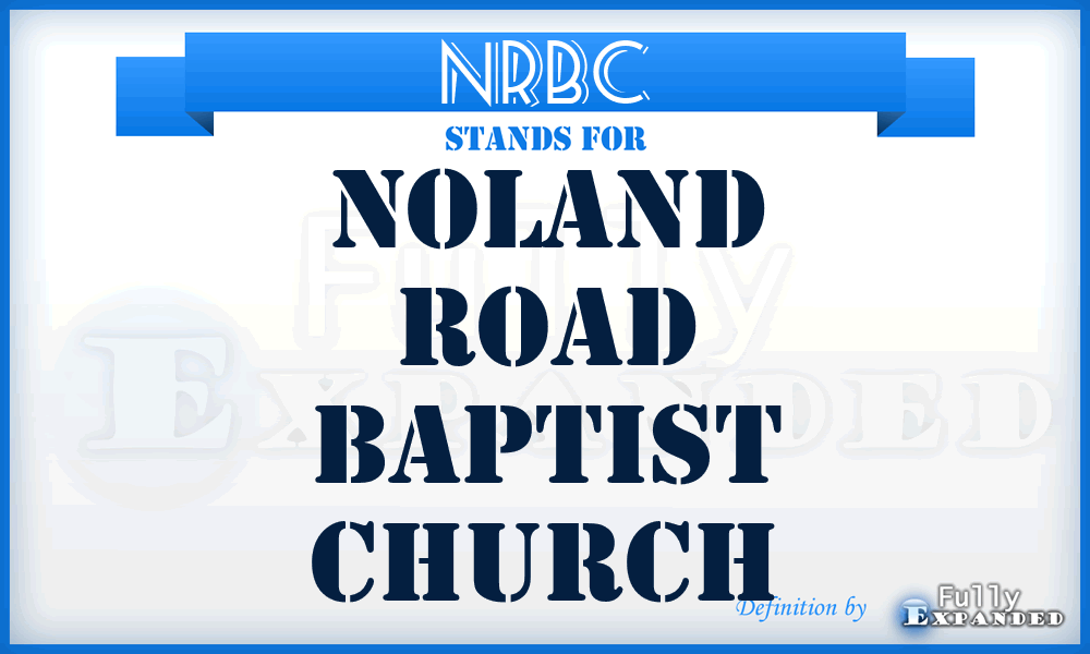 NRBC - Noland Road Baptist Church