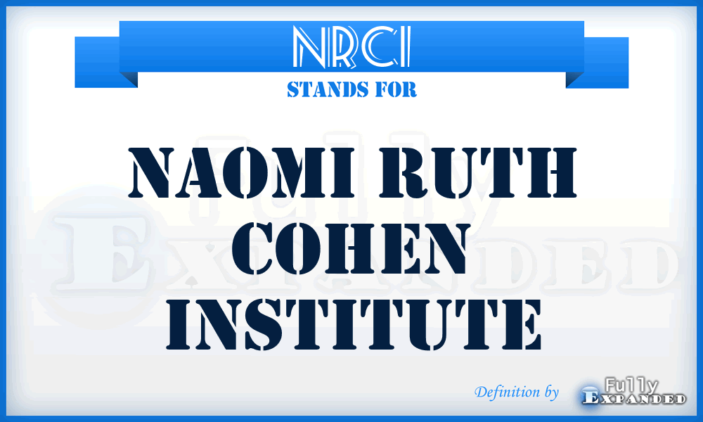 NRCI - Naomi Ruth Cohen Institute