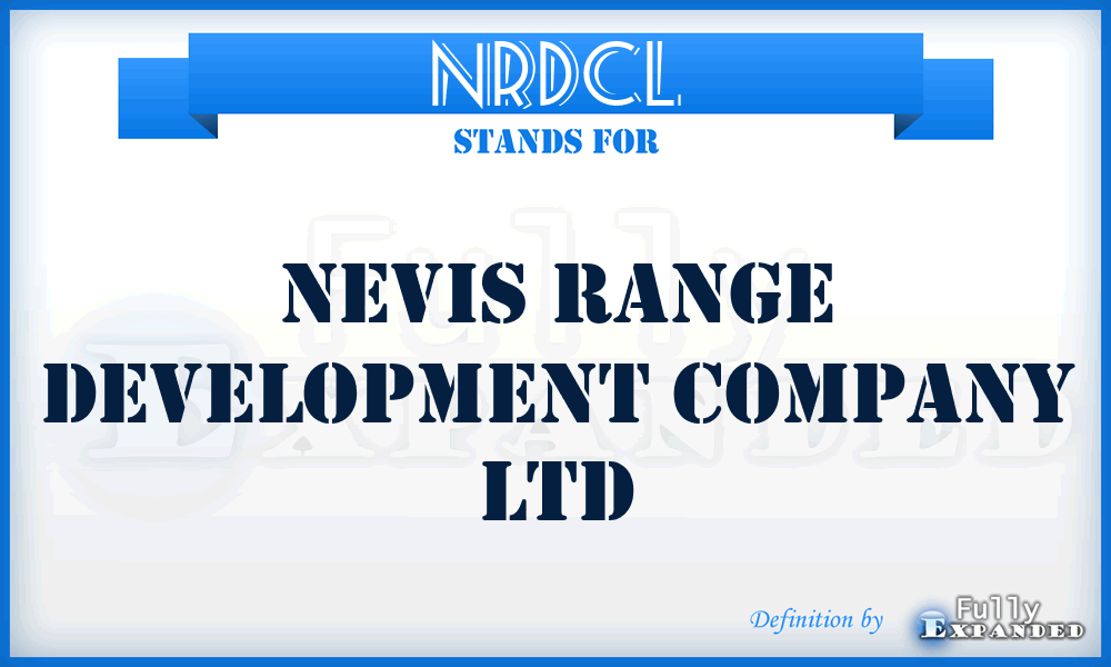 NRDCL - Nevis Range Development Company Ltd