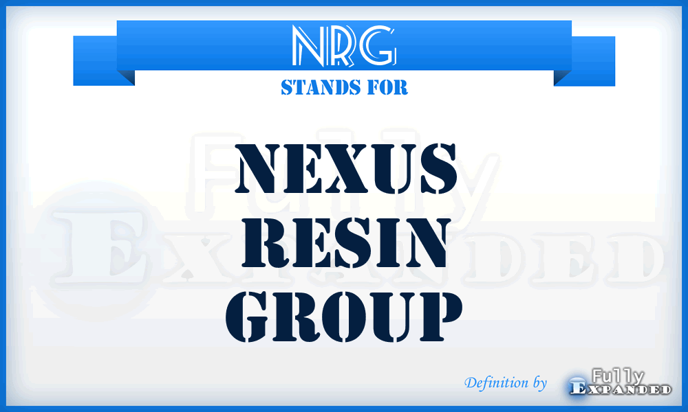 NRG - Nexus Resin Group