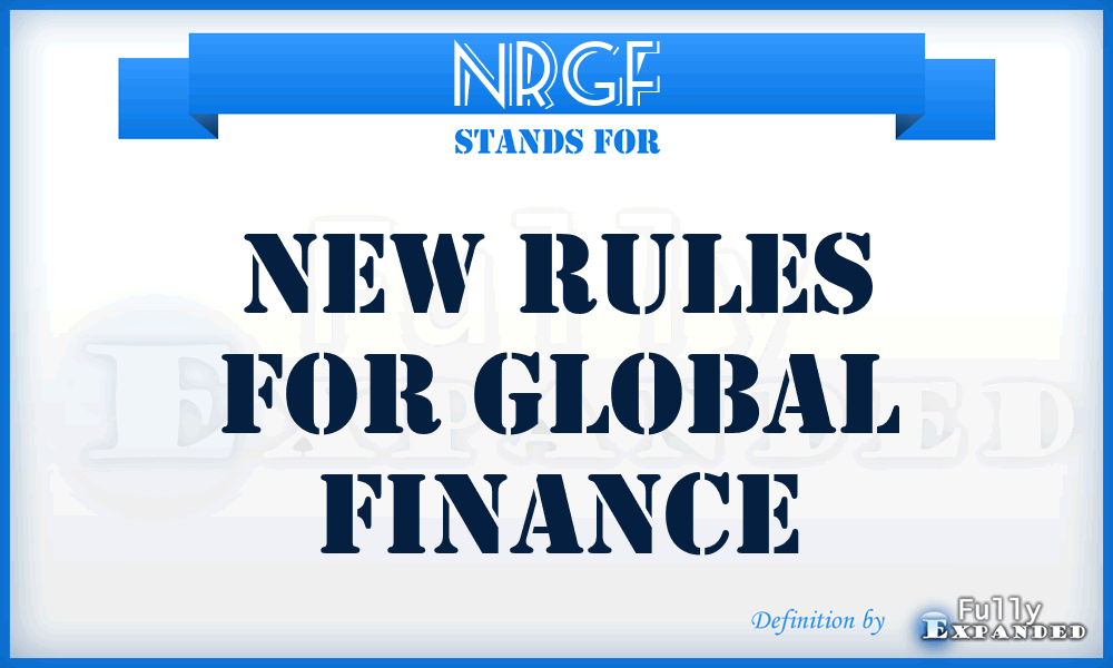 NRGF - New Rules for Global Finance