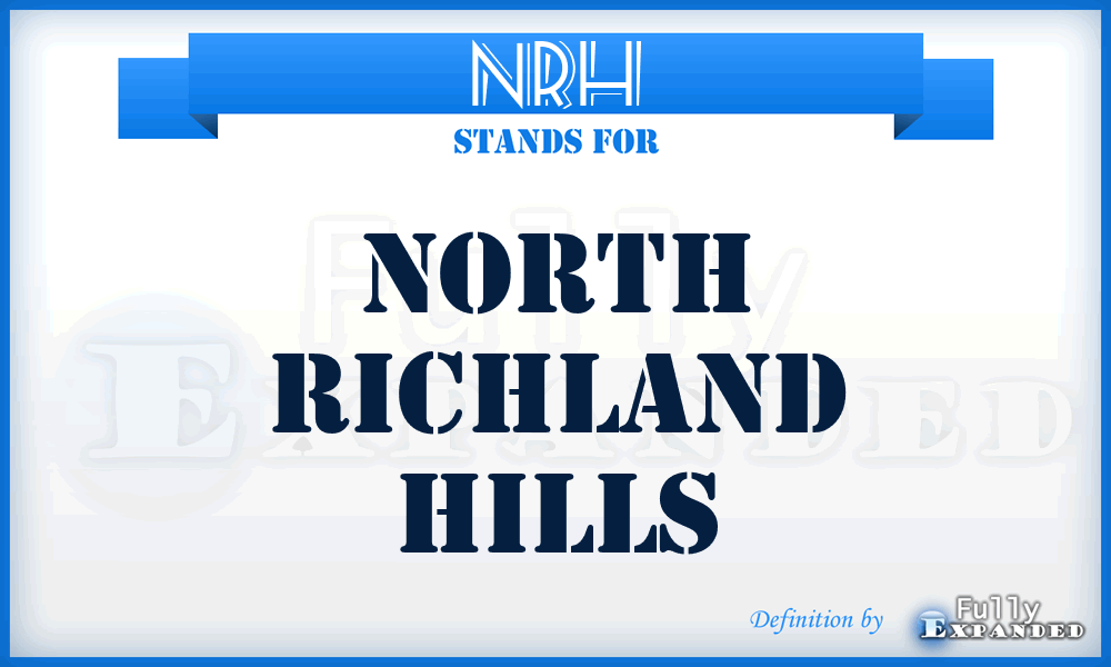 NRH - North Richland Hills