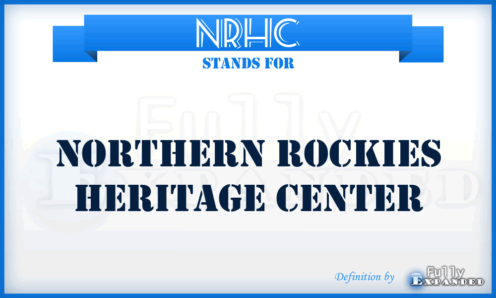 NRHC - Northern Rockies Heritage Center