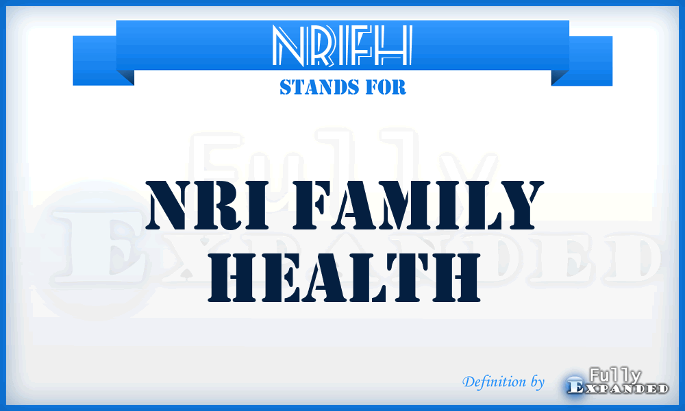 NRIFH - NRI Family Health
