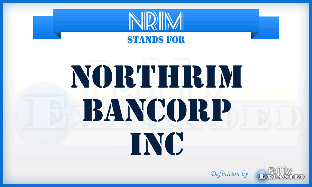 NRIM - Northrim BanCorp Inc