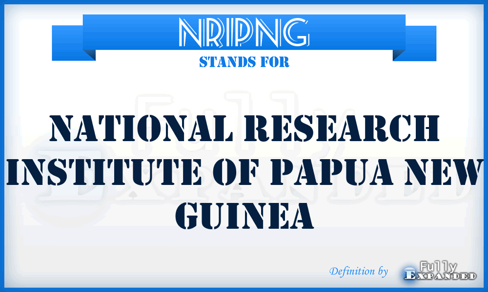 NRIPNG - National Research Institute of Papua New Guinea